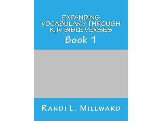 Expanding Vocabulary Through KJV Bible Verses: Book 1