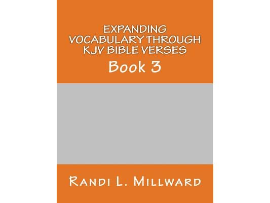 Expanding Vocabulary Through KJV Bible Verses: Book 3