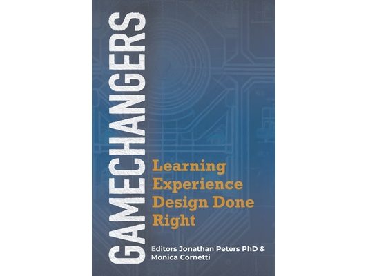 GameChangers: Learning Experience Design Done Right