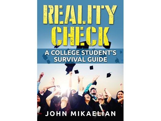 Reality Check: A College Student's Survival Guide