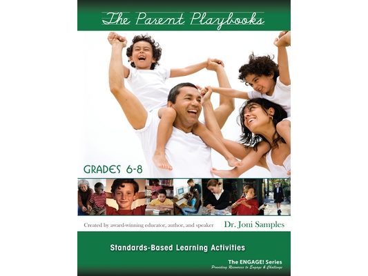 The Parent Playbook 6-8 Revised: Standard Based Learning Activities