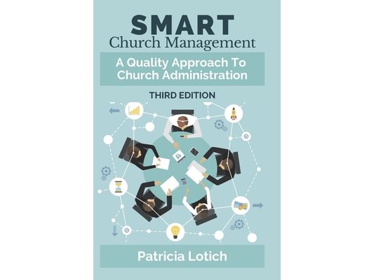 Smart Church Management: A Quality Approach to Church Administration
