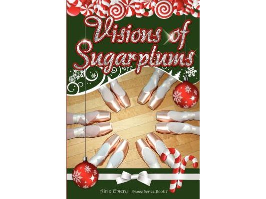 Visions of Sugarplums