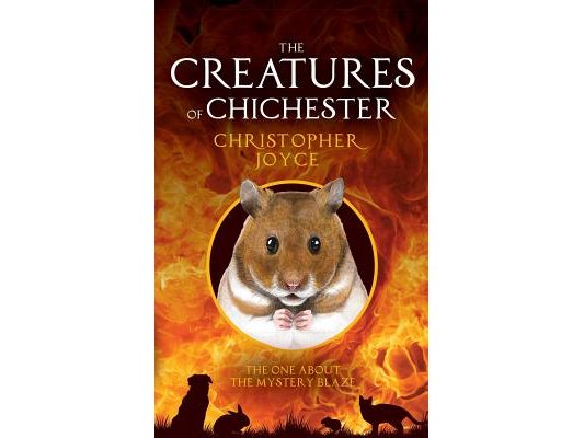 The Creatures of Chichester: The one about the mystery blaze