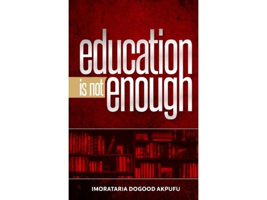 Education Is Not Enough: Empowering Yourself for Success in the Real World
