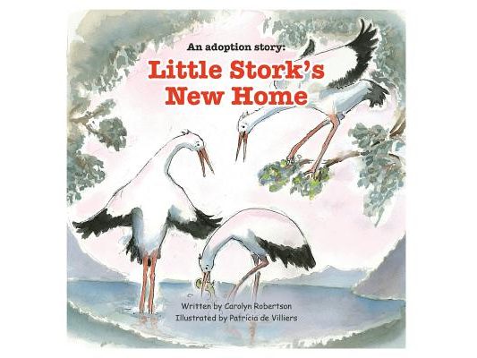 An adoption story: Little Stork's New Home
