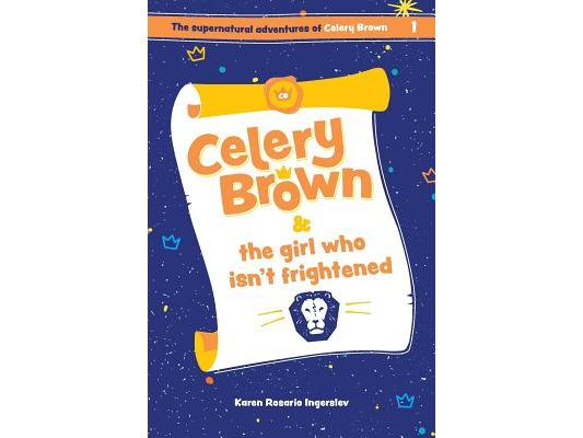 Celery Brown and the girl who isn't frightened