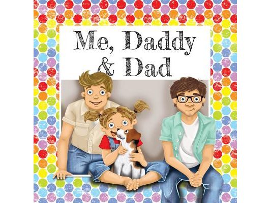 Me, Daddy & Dad