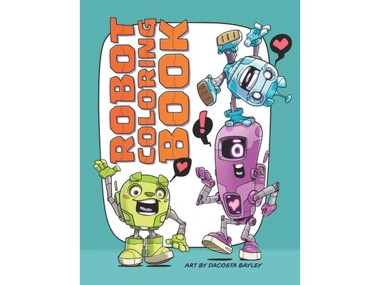 Robot Coloring Book: Fun Coloring Activity for All Ages