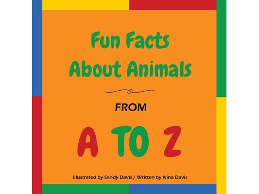 Fun Facts About Animals - From A to Z