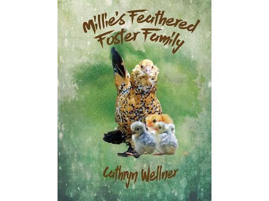 Millie's Feathered Foster Family