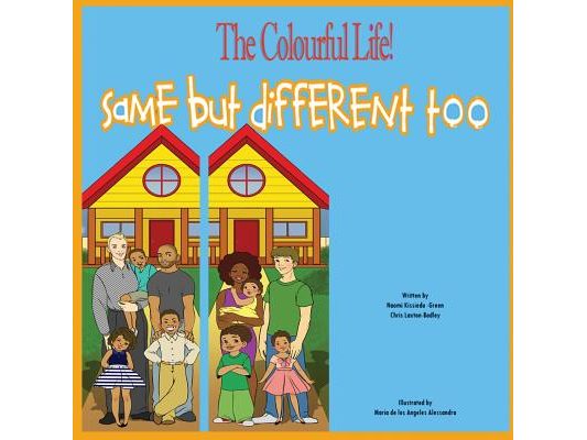 Same but different Too: The Colourful Life