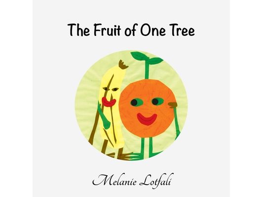 The Fruit of One Tree