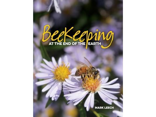 Beekeeping At The End Of The Earth