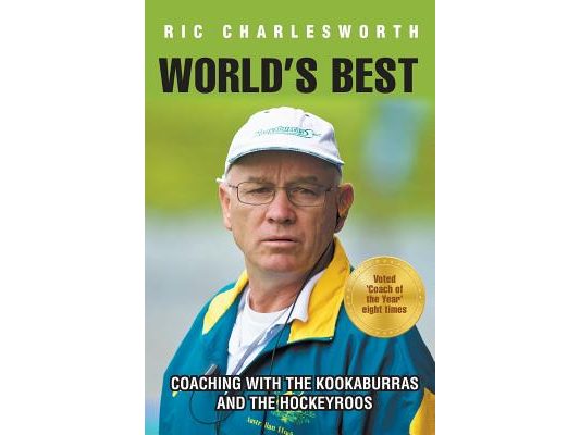 World's Best: Coaching with the kookaburras and the hockeyroos