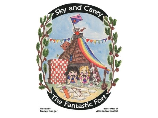 Sky and Carey: The Fantastic Fort