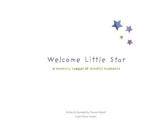 Welcome Little Star: A Memory Keeper Of Mindful Moments
