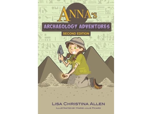 Anna's Archaeology Adventures, Second Edition