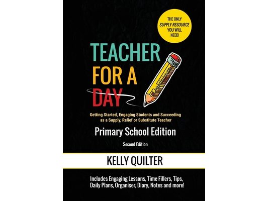 Teacher for a Day: Primary School Edition