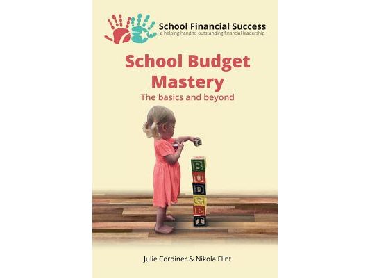 School Budget Mastery: The basics and beyond