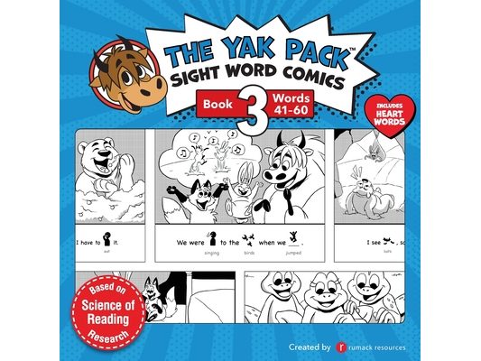 The Yak Pack: Sight Word Comics: Book 3: Comic Books to Practice Reading Dolch Sight Words (41-60)