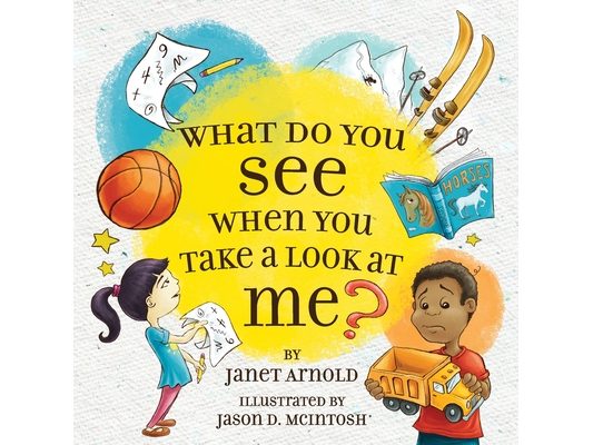 What do you see when you take a look at me?