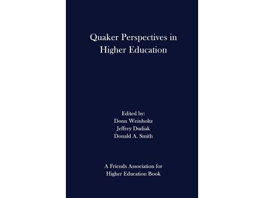 Quaker Perspectives in Higher Education