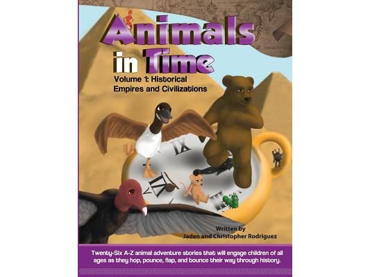 Animals in Time, Volume 1 Storybook: Historical Empires and Civilizations