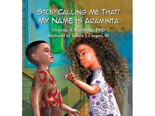 Stop Calling Me That! My Name Is Araminta