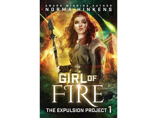 Girl of Fire: A Science Fiction Dystopian Novel