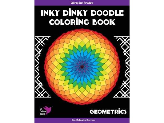 Inky Dinky Doodle Coloring Book - Geometrics - Coloring Book for Adults