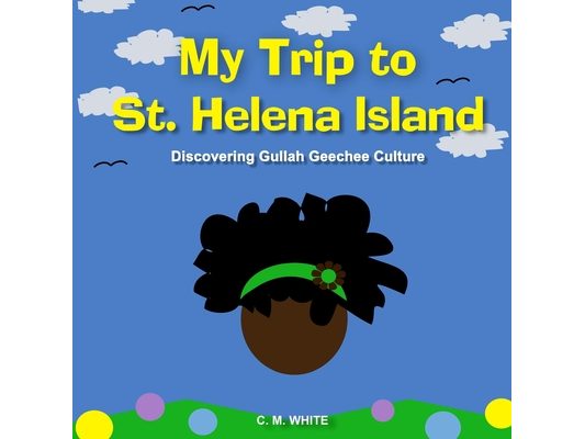My Trip to St Helena Island: Discovering Gullah Geechee Culture