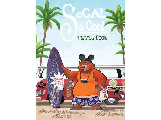 SoCal So Cool: Travel Book