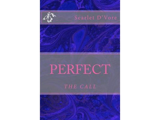 Perfect: The Call