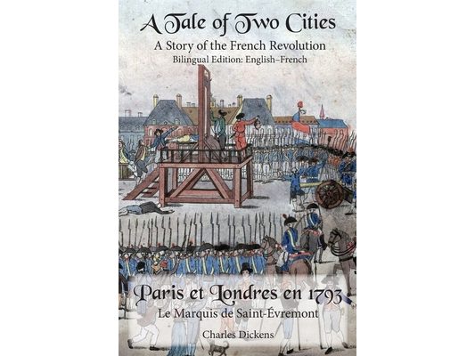 A Tale of Two Cities: Bilingual Edition: English-French
