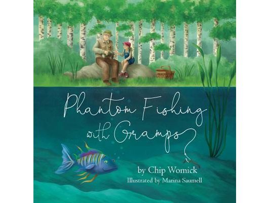 Phantom Fishing with Gramps