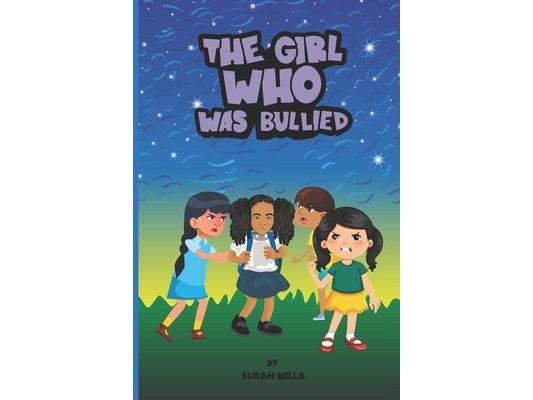 The Girl Who Was Bullied