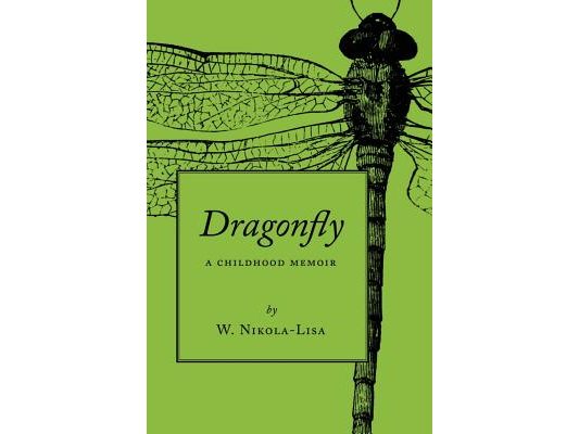 Dragonfly: A Childhood Memoir