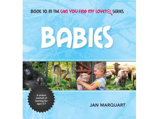 Babies: Book 10 in the Can You Find My Love? Series