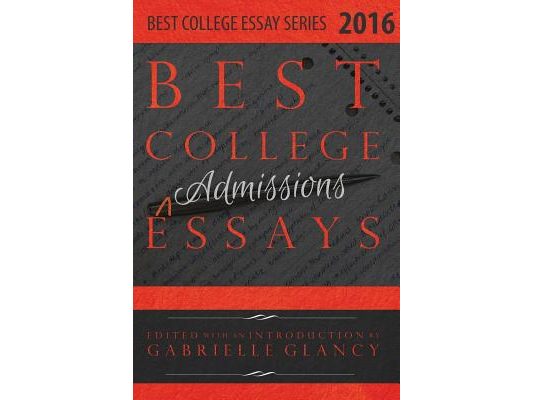 Best College Essays 2016