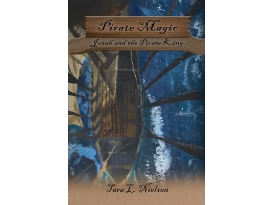 Pirate Magic: Jonah and the Pirate King