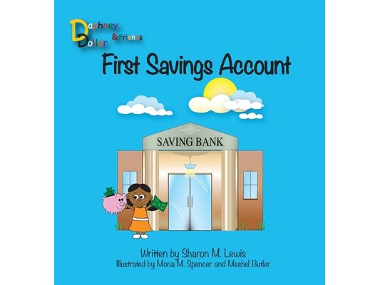 First Savings Account: Daphney Dollar and Friends