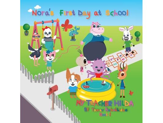 Nora's First Day at School