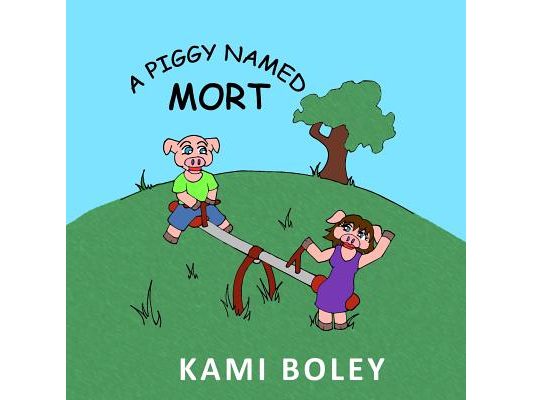 A Piggy Named Mort