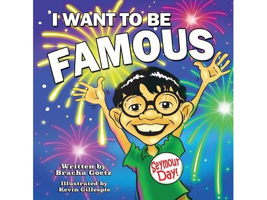 I Want to Be Famous!