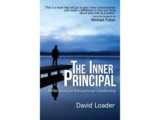 The Inner Principal: Reflections on Educational Leadership