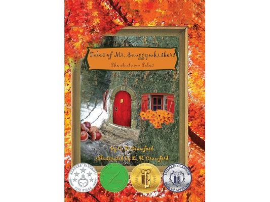 Tales of Mr. Snuggywhiskers: The Autumn Tales