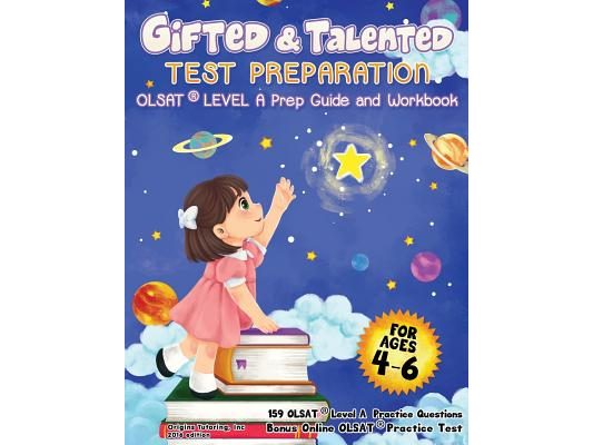 Gifted and Talented Test Preparation: OLSAT Kindergarten COLOR Edition: OLSAT Preparation Guide & Workbook.Preschool Prep Book. PreK and Kindergarten