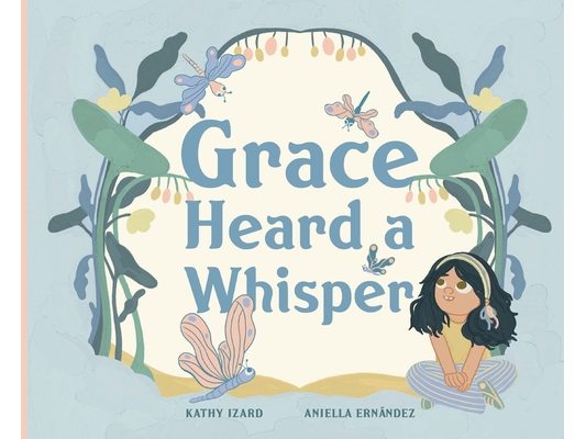 Grace Heard a Whisper