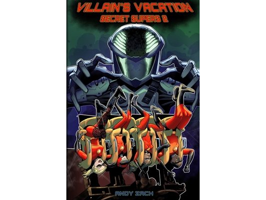 Villain's Vacation: Secret Supers 2